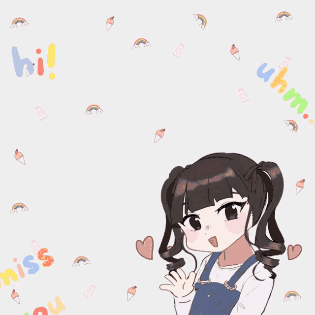 a drawing of a girl with the words hi uhm and i miss you