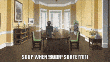 a man sits at a table in a dining room with the caption soup when swopp sorte 111