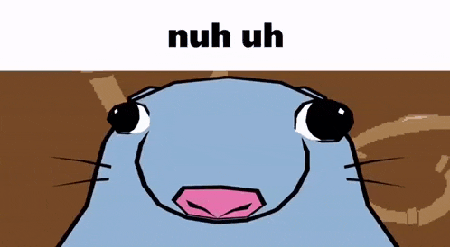 a cartoon otter with a pink nose is looking at the camera with the words `` nuh uh '' written above it .