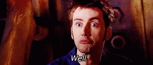 Well GIF - Well Dr Who GIFs