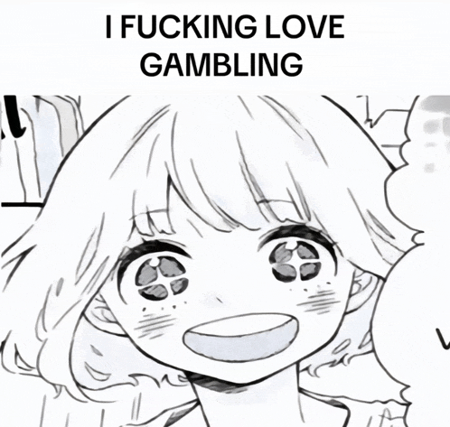 a black and white drawing of a girl with the words i fucking love gambling below it