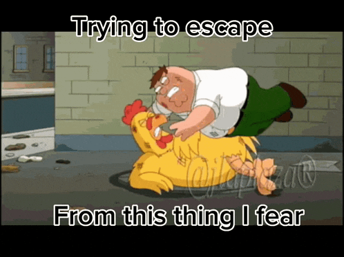 a cartoon of peter griffin fighting a chicken with the words trying to escape from this thing i fear