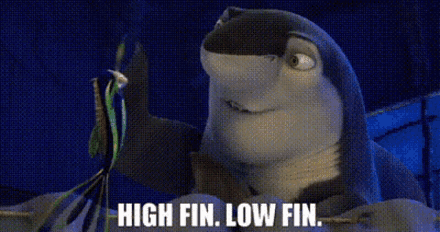a cartoon shark says high fin low fin while holding a fish .