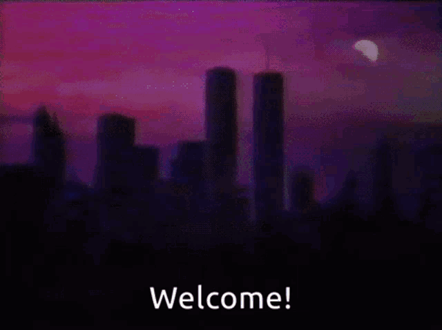 a welcome message is displayed over a city skyline