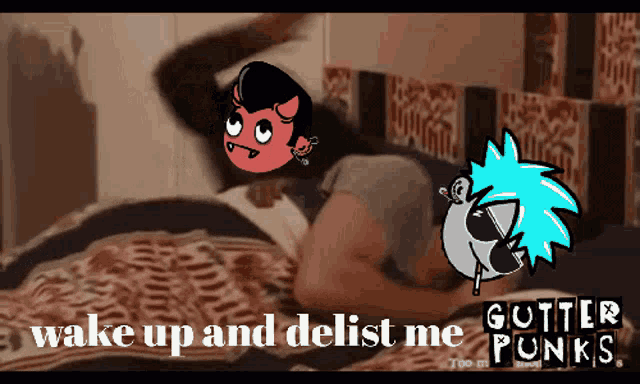 Gutterpunks Wake Up And Delist Me GIF - Gutterpunks Punk Wake Up And Delist Me GIFs