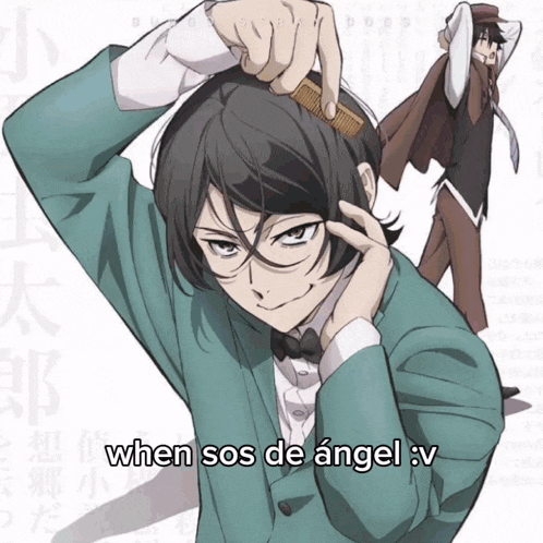a man combs his hair with the words when sos de angel : v below him