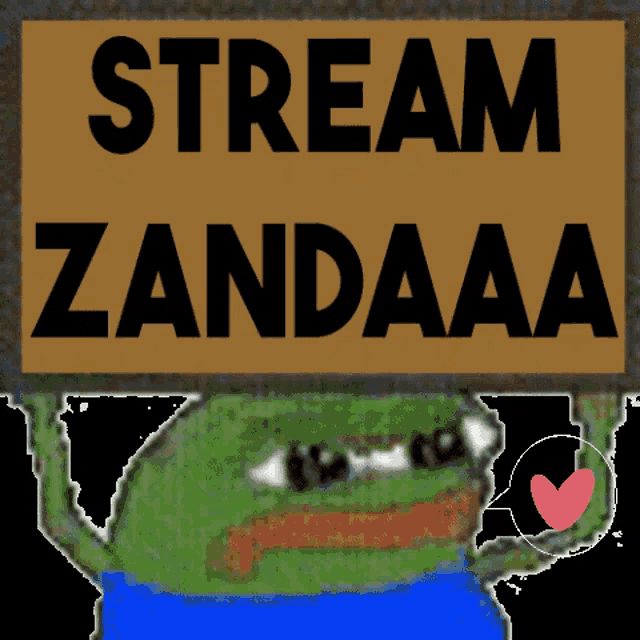 a sign that says stream zandaaa next to a cartoon frog