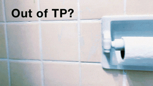 Tp Toilet Paper GIF - Tp Toilet Paper Toilet Paper Shortage GIFs