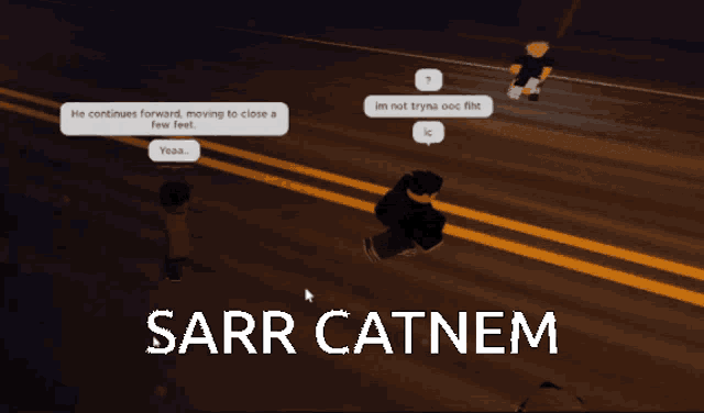 a screenshot of a video game with the words sarr catnem on the bottom