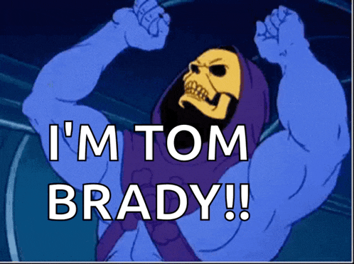 a cartoon of a skeletor saying i 'm tom brady !!