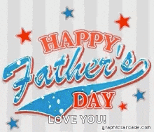 a happy father 's day greeting card with red , white and blue lettering