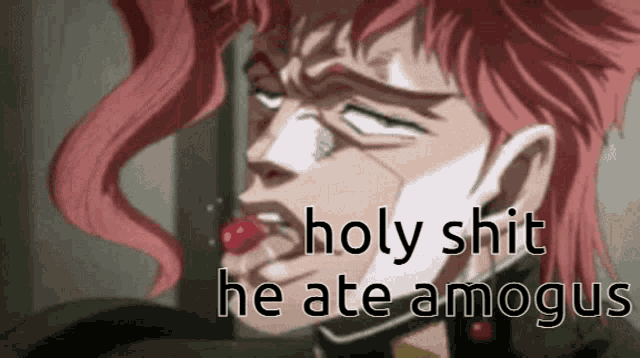 a close up of a person 's face with the words holy shit he ate amagus written on it