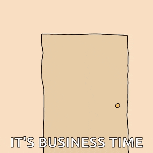a cartoon of a man in a suit holding an open door with the words hey it 's business time below him