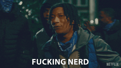a netflix ad shows a man with dreadlocks and the words " fucking nerd "
