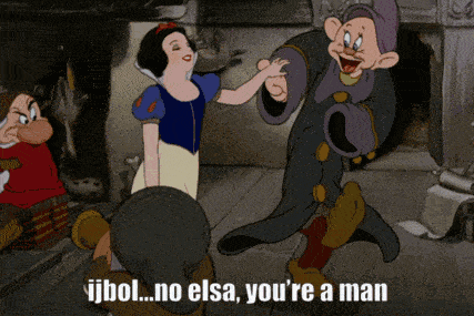 a cartoon of snow white and the seven dwarfs dancing with the caption ijbol no elsa you 're a man