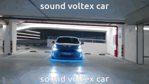 a blue car is driving through a parking garage with the words sound voltex car above it