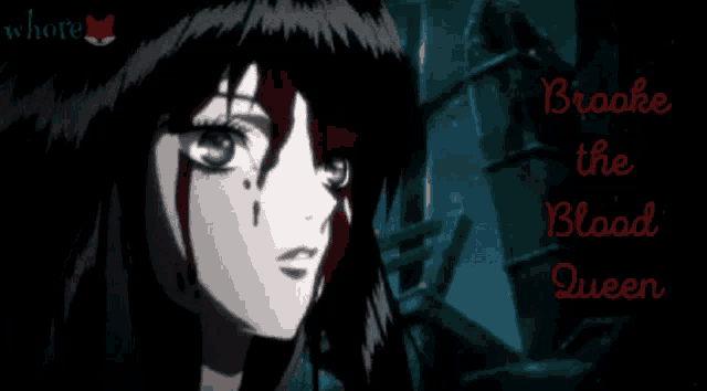 a picture of a girl with blood on her face and the words brooke the blood queen on the bottom