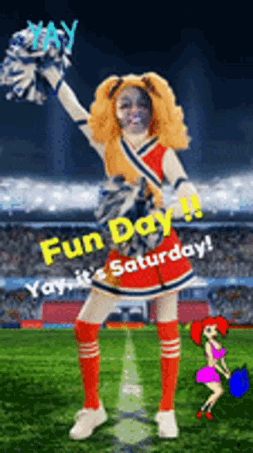 a cheerleader holding up her pom poms with the words fun day saturday on the bottom