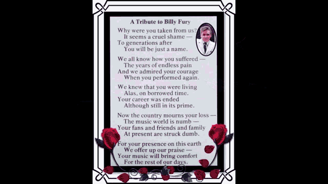 a tribute to billy fury is surrounded by hearts and roses