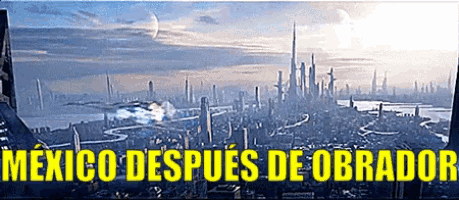 a picture of a futuristic city with the words mexico despues de obrador
