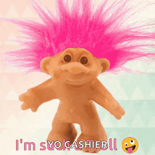 a troll with pink hair and the words i 'm syo cashier below it