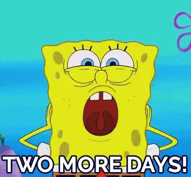 Two More Days Spongebob GIF - Two More Days Spongebob Spongebob Squarepants GIFs