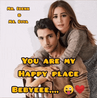 a picture of a man and a woman with the caption " you are my happy place "