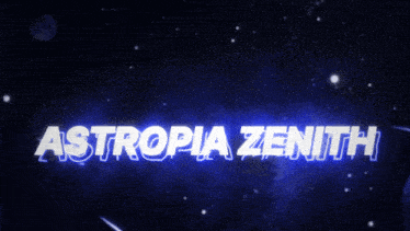 Astropia Astropia Zenith GIF - Astropia Astropia Zenith Astropia Banner GIFs