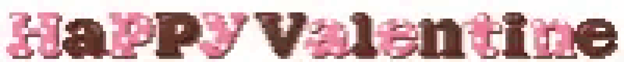 the word happy valentine is written in pink and brown letters