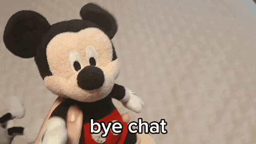 a person holding a mickey mouse stuffed animal with the words bye chat written below it