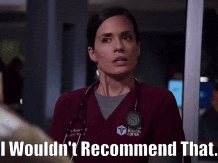 a woman with a stethoscope around her neck says i wouldn t recommend that
