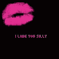 a pink kiss on a black background with the words `` i love you silly '' .