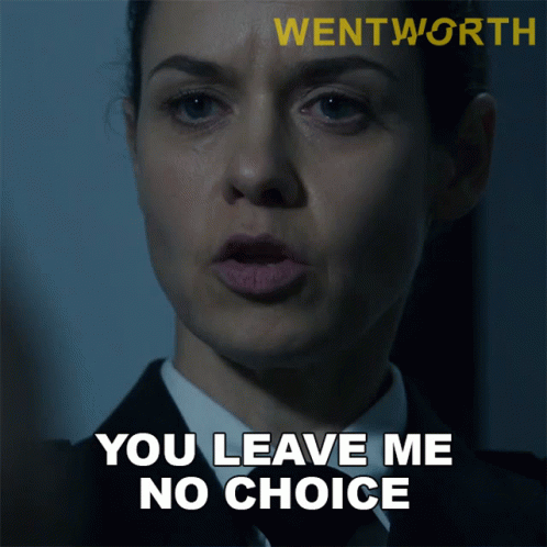 You Leave Me No Choice Vera Bennett GIF - You Leave Me No Choice Vera Bennett Wentworth GIFs