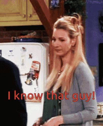 Phoebe I Know That Guy GIF - Phoebe I Know That Guy GIFs