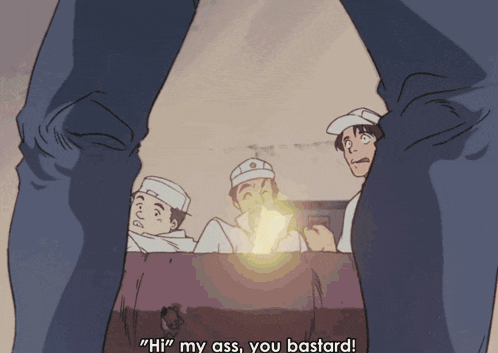 a cartoon says hi my ass you bastard in front of three men