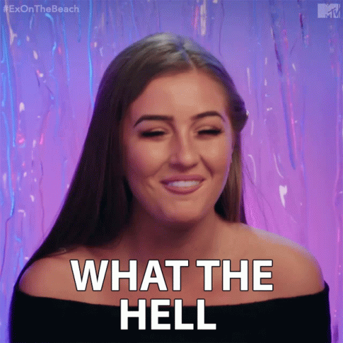 What The Hell Georgia Steel GIF - What The Hell Georgia Steel Ex On The Beach GIFs
