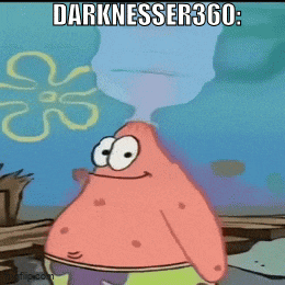 a picture of patrick star from spongebob squarepants with a caption that says darknesser360