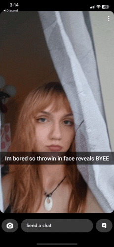a screenshot of a girl with a caption that says im bored so throwing in face reveals byee
