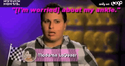 madame la queer is talking about her ankle on a tv show
