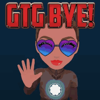 a cartoon woman wearing heart shaped sunglasses waves her hand in front of a sign that says gtg bye