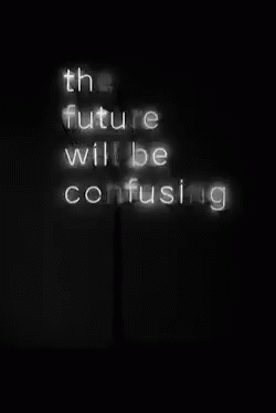 Confused Future GIF - Confused Future Future Will Be Confusing GIFs