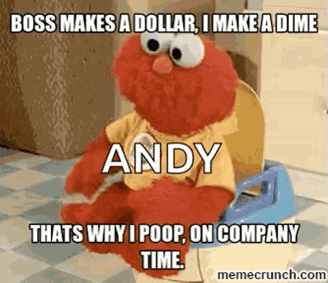 elmo from sesame street is sitting on a potty with a caption that says boss makes a dollar i make a dime