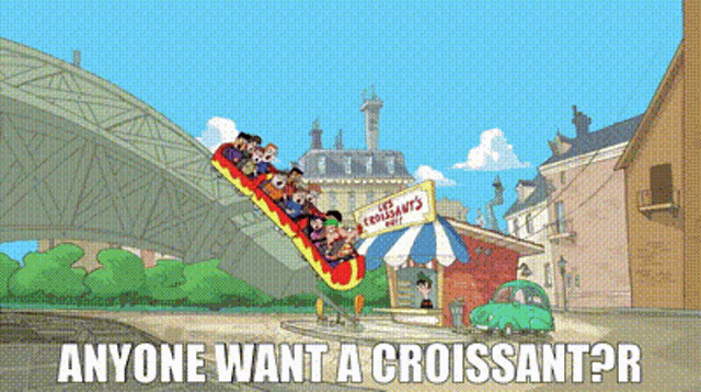 a roller coaster with the words anyone want a croissant written on it