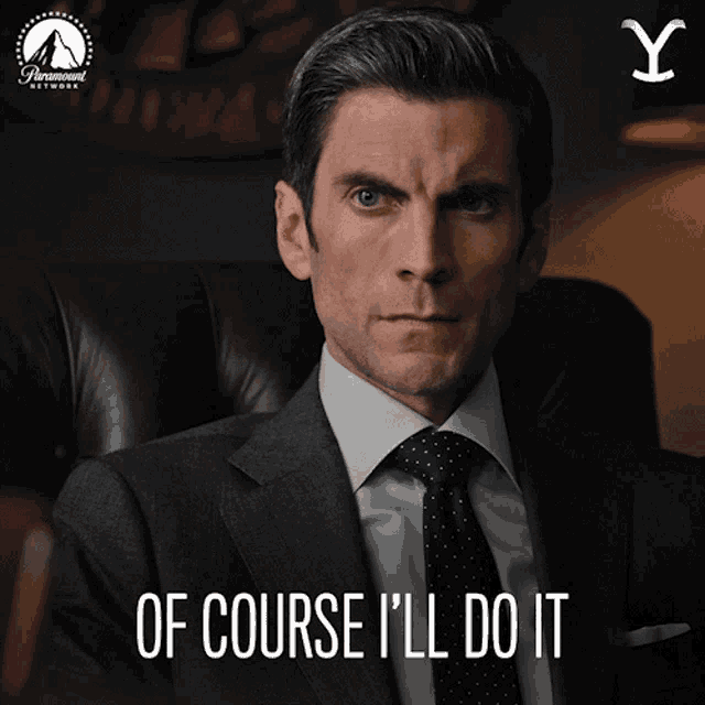 Of Course Ill Do It Jamie Dutton GIF - Of Course Ill Do It Jamie Dutton Wes Bentley GIFs