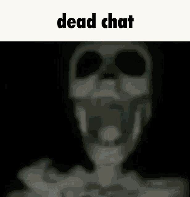 Dead Chat Dead Chat Skeleton GIF - Dead Chat Dead Chat Skeleton GIFs