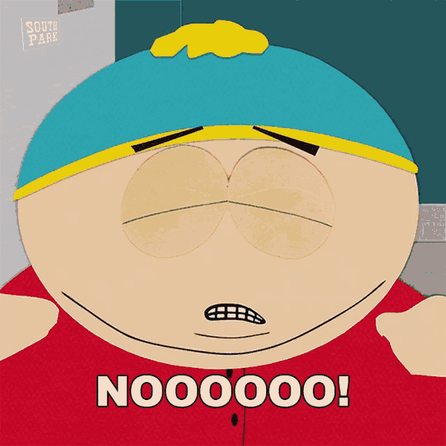 a cartoon character from south park has the word nooooo on his face