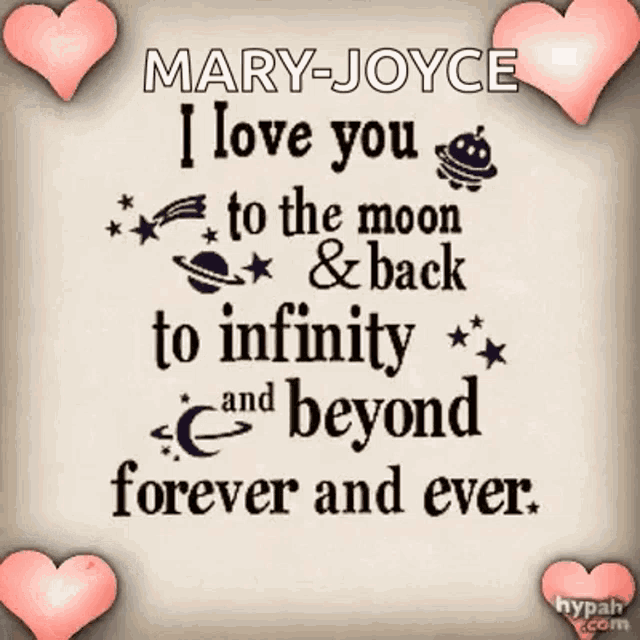 a mary joyce i love you to the moon and back to infinity and beyond forever and ever