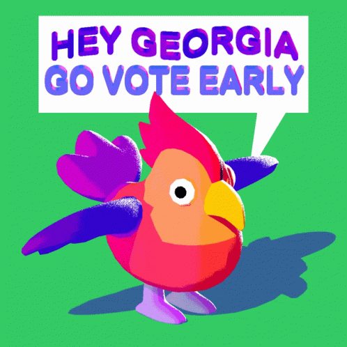 Hey Georgia Go Vote Early Bird GIF - Hey Georgia Go Vote Early Bird Early Bird GIFs
