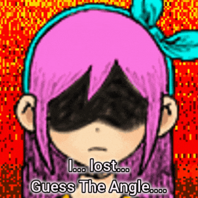a cartoon of a girl with pink hair says " i lost ... guess the angle .... "