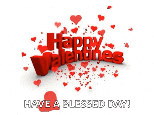 a happy valentine 's day greeting card with hearts and the words have a blessed day